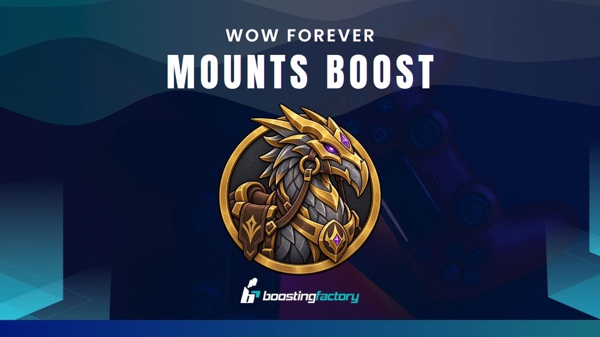 WoW Forever Mount Boost and mount collection service