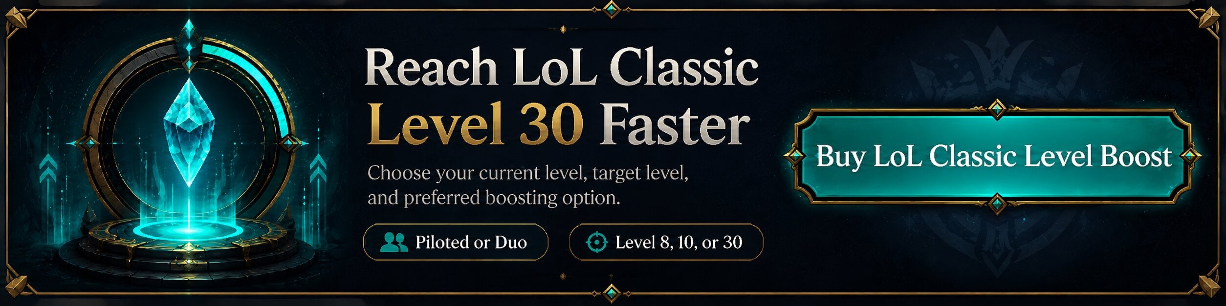 Buy LoL Classic Level Boost and reach Level 30 faster