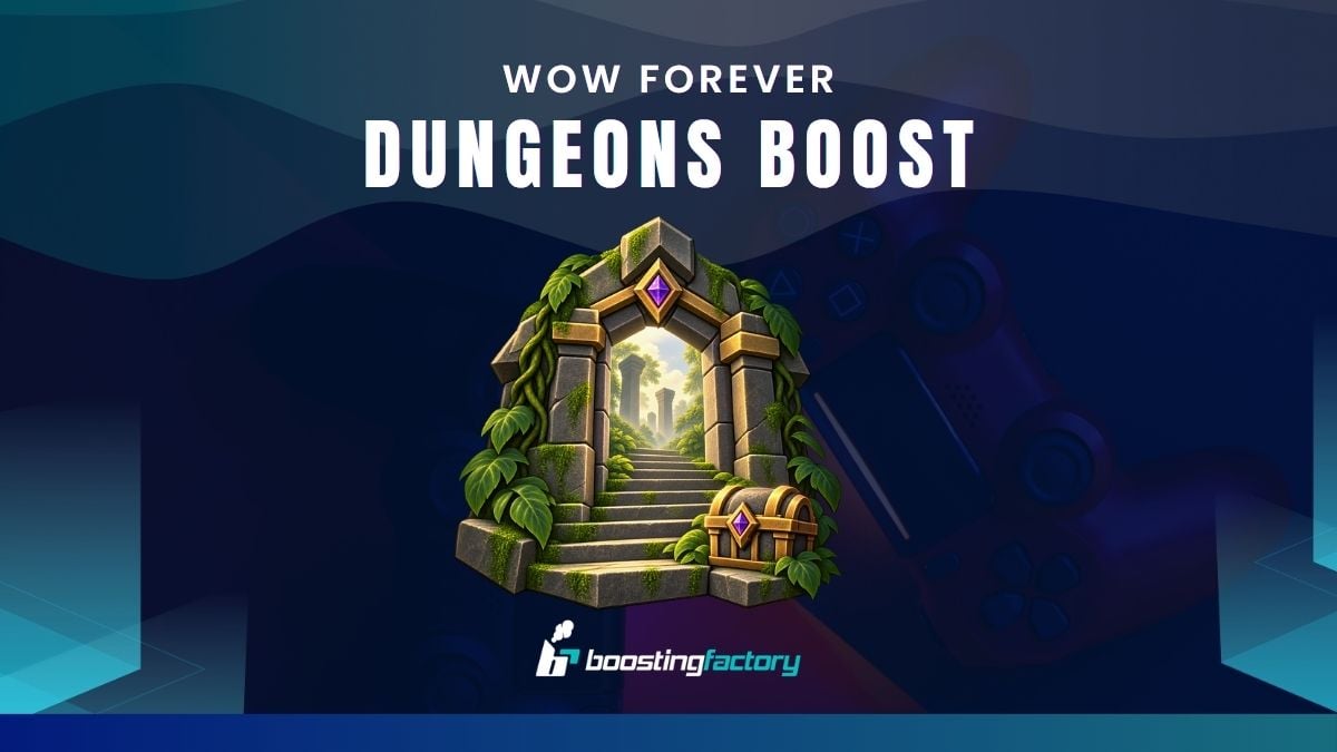 WoW Forever Dungeon Boost and dungeon carry service
