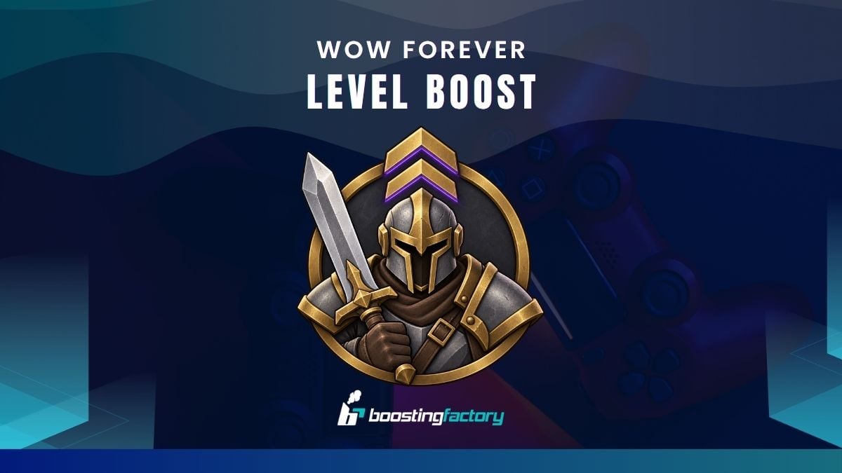 WoW Forever Level Boost and Powerleveling Service