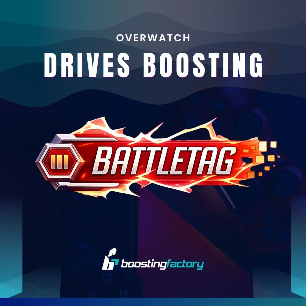 Overwatch Drives Boosting