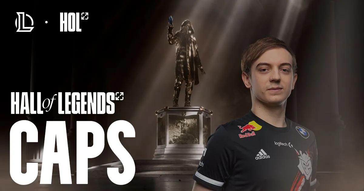 Caps Hall of Legends 2026 League of Legends