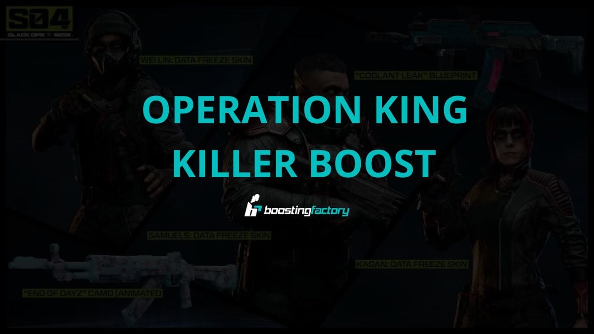 operation king killer boost