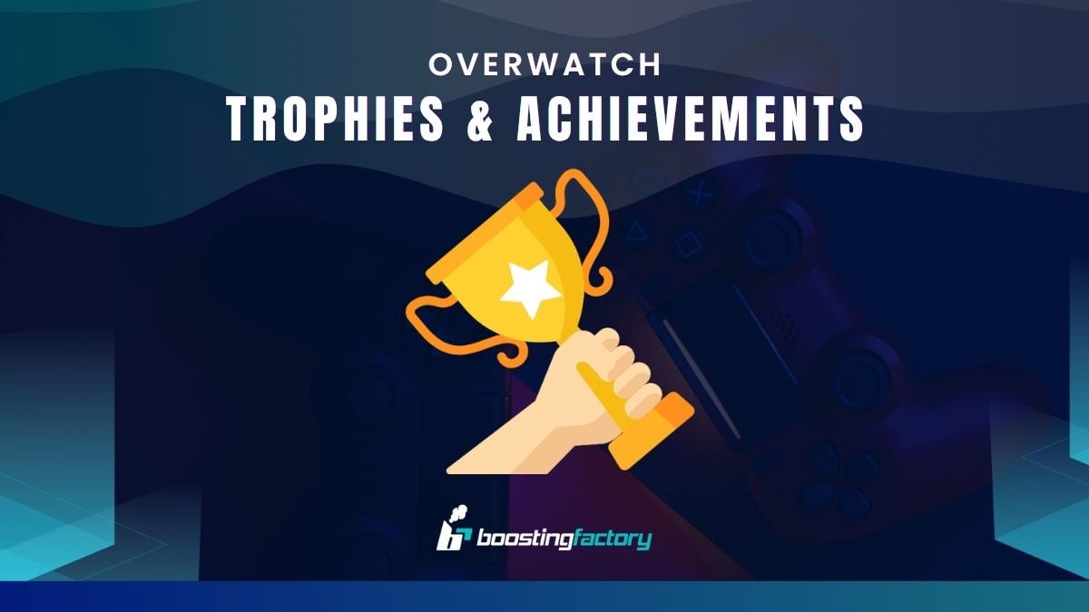 Overwatch Trophy and Achievement Boosting for hero trophies and achievements